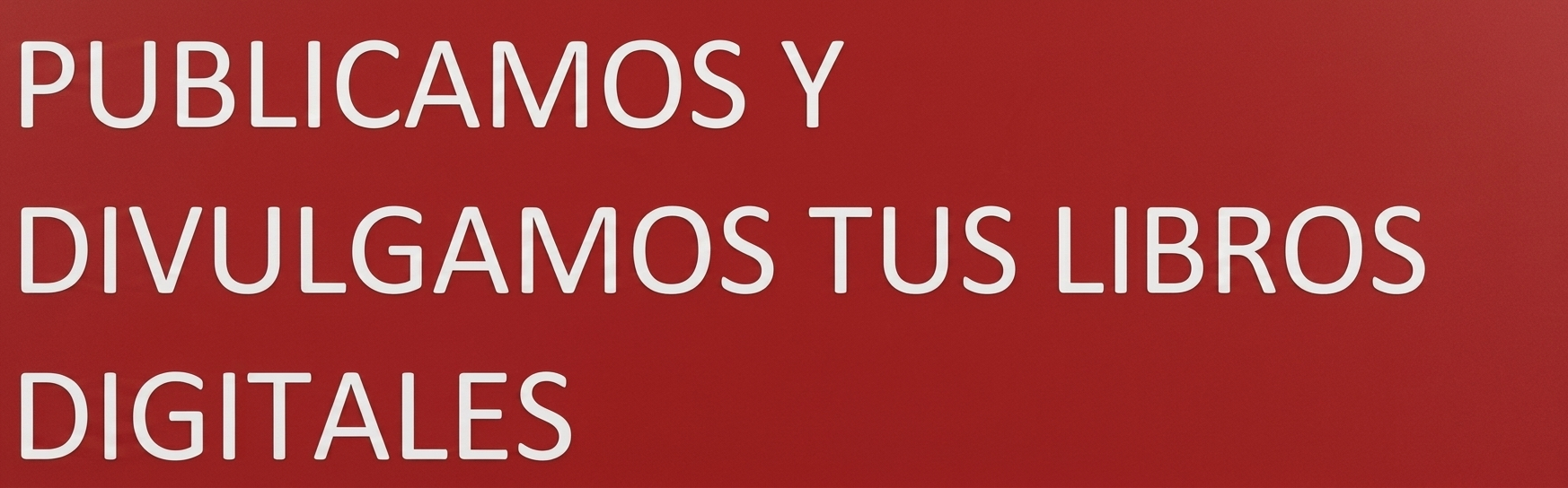 publicamos y divulgamos tus libros